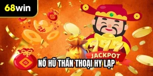 Nổ Hũ Thần Thoại Hy Lạp 68WIN – Gặp Zeus Nhận Ngay 32 Tỷ