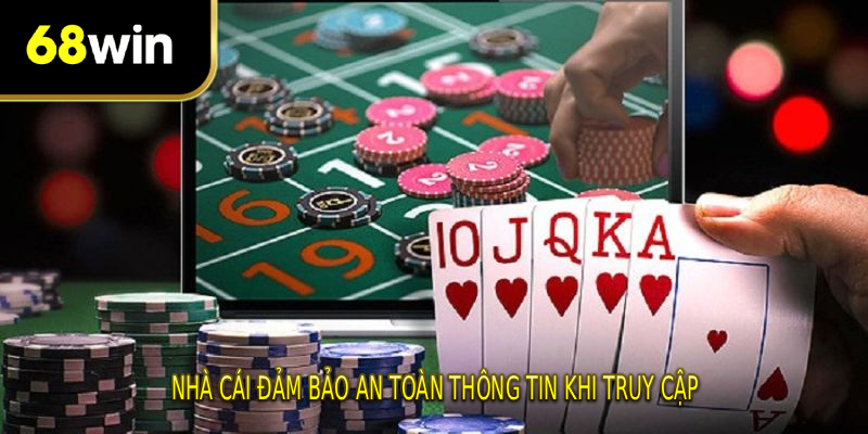Nhà cái đảm bảo an toàn thông tin khi truy cập