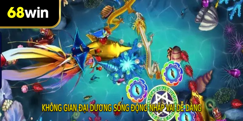 Không gian đại dương sống động nhập vai dễ dàng